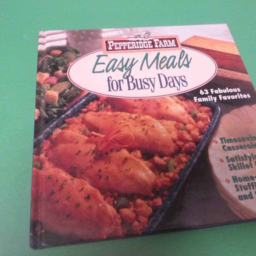 Pepperidge Farm Easy Meals for Busy Days